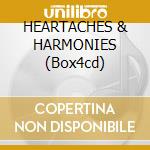 HEARTACHES & HARMONIES (Box4cd) cd