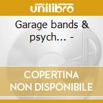 Garage bands & psych... -