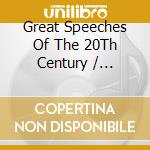 Great Speeches Of The 20Th Century / Various cd