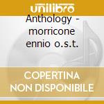 Anthology - morricone ennio o.s.t. cd