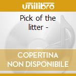 Pick of the litter - cd