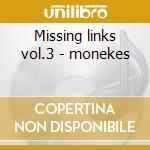 Missing links vol.3 - monekes cd musicale di Monkees