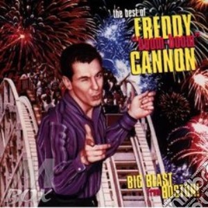 Big blast from boston - cannon freddy cd musicale di Cannon Freddy