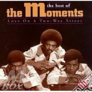 The Moments - Love On A Two Best Of... cd musicale di Moments The