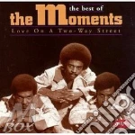 The Moments - Love On A Two Best Of... cd