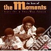 The Moments - Love On A Two Best Of... cd