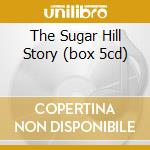 The Sugar Hill Story (box 5cd) cd
