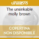The unsinkable molly brown cd