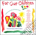 For Our Children Too / Various cd