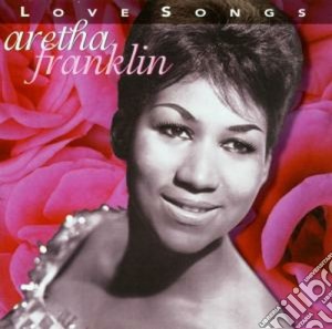 Aretha Franklin - Love Songs cd musicale di Aretha Franklin