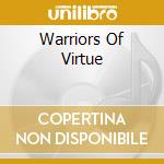 Warriors Of Virtue cd musicale di ARTISTI VARI