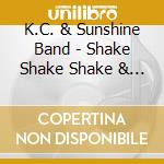 K.C. & Sunshine Band - Shake Shake Shake & Other Hits cd