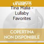Tina Malia - Lullaby Favorites cd