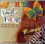 Vanilla Fudge / Iron Butterfly - Hits