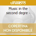 Music in the second degre - cd musicale di Jazz Crime