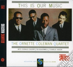 Ornette Coleman Quartet - This Is Our Music cd musicale di Ornette Coleman
