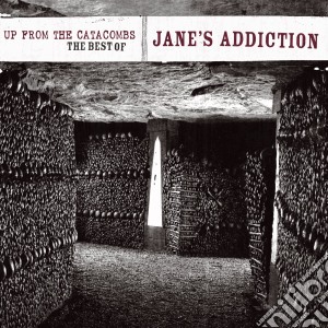 Jane's Addiction - Up From The Catacombs: The Best Of cd musicale di JANE'S ADDICTION
