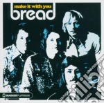 Bread - Make It With You