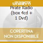 Pirate Radio (box 4cd + 1 Dvd) cd musicale di PRETENDERS
