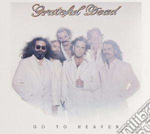 Grateful Dead - Go To Heaven cd musicale di GRATEFUL DEAD