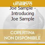 Joe Sample - Introducing Joe Sample cd