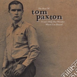 Tom Paxton - The Best Of cd musicale di Tom Paxton