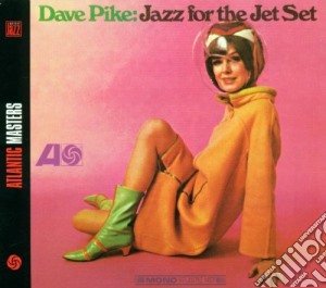 Dave Pike - Jazz For The Jet Set cd musicale di Dave Pike