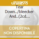 Tear Down../bleecker And..(2cd Econ) cd