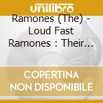 Ramones (The) - Loud Fast Ramones : Their Toughest Hits cd