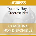 Tommy Boy - Greatest Hits cd musicale di Tommy Boy