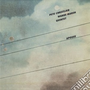 Pete Christlieb / Warne Marsh Quintet - Apogee cd musicale di Pete / Warne Marsh Quintet Christlieb