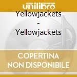 Yellowjackets - Yellowjackets cd