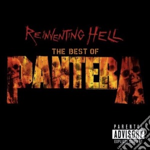 Pantera - Reinventing Hell - The Best Of Pantera cd musicale di PANTERA