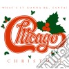 Chicago - Christmas: What'S It Gonna Be cd