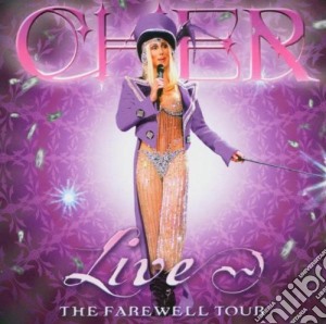 Cher - Live - The Farewell Tour cd musicale di CHER