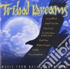Tribal Dreams - Music From Native Americ. cd