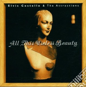 Elvis Costello & The Attractions - All This Useless Beauty cd musicale di COSTELLO ELVIS & THE ATTRACTIONS