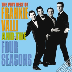 Valli  Frankie & The 4 Seasons - Very Best Of cd musicale di Valli  Frankie & The 4 Seasons