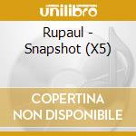 Rupaul - Snapshot (X5) cd musicale di Rupaul