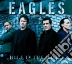 Eagles - Hole In The World cd
