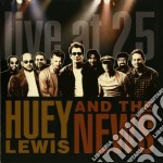 Huey Lewis & The News - Live At 25