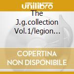 The J.g.collection Vol.1/legion Of.. cd
