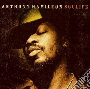 Anthony Hamilton - Soulife cd musicale di Anthony Hamilton