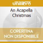 An Acapella Christmas cd musicale di MANHATTAN TRANSFER