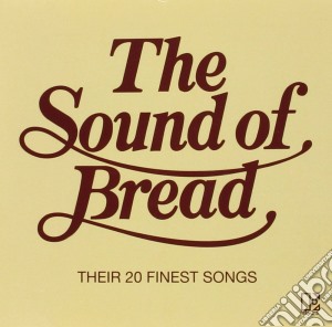 Bread - The Sound Of Bread cd musicale di Bread