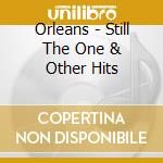 Orleans - Still The One & Other Hits cd