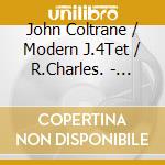 John Coltrane / Modern J.4Tet / R.Charles. - Great Chefs Dinner Music cd