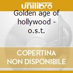 Golden age of hollywood - o.s.t. cd