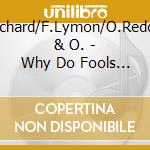 L.Richard/F.Lymon/O.Redding & O. - Why Do Fools Fall In Love cd musicale di L.richard/f.lymon/o.redding &