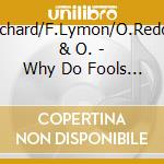L.Richard/F.Lymon/O.Redding & O. - Why Do Fools Fall In Love cd